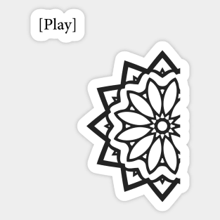 Play Black & White Minimal , inspirational meanings Sticker